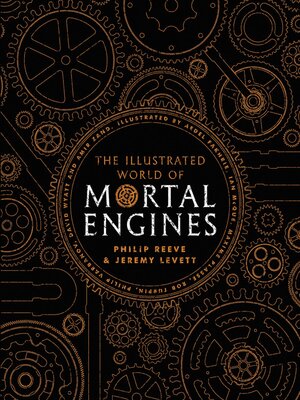 cover image of The Illustrated World of Mortal Engines